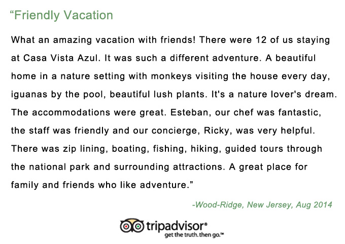 Casa Vista Azul friendly vacation TripAdvisor review