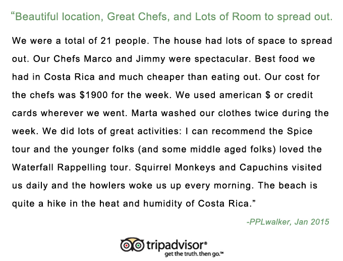 Casa de las Brisas full comment from Tripadvisor Beautiful location, great chef's, and lots of room to spread out 