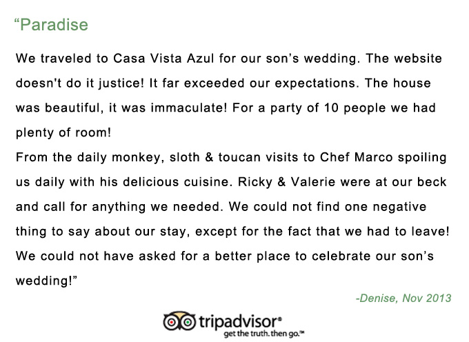 Casa Vista Azul tripadvisor Paradise comment